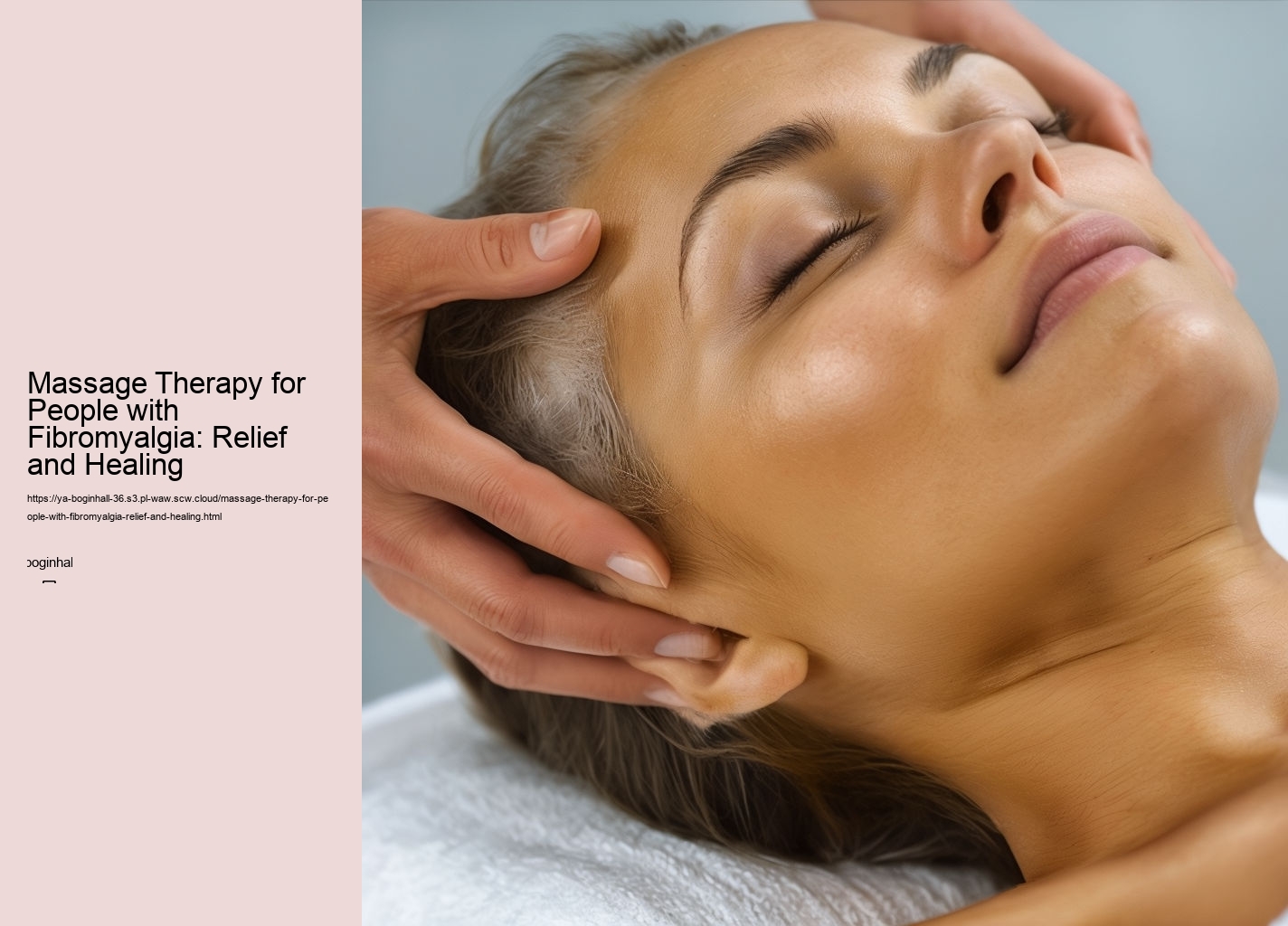 Massage Therapy for People with Fibromyalgia: Relief and Healing